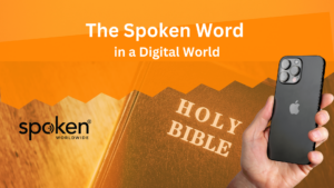 Orality meets technology The Spoken Word in a Digital World